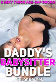 Daddy's Babysitter Bundle: 6 Sexy Taboo Age-Gap Books! by Chloe Rogers |  Goodreads