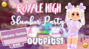 Royale High Slumber Party Outfits! - YouTube