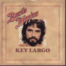 They spent those evenings watching those old movies, and began to feel a lot in comon with the characters in them. Key Largo Lyrics