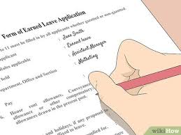 Leave application for personal reason or work is hard to say to your boss because you might not be eligible or don't want to show your reason. 3 Ways To Write An Earned Leave Application Wikihow