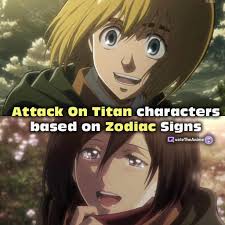 By clicking on your zodiac sign there are 12 zodiac signs, and each sign has its own strengths and weaknesses, its own specific traits the four zodiac elements exhibit profound influence on basic character traits, emotions. 12 Attack On Titan Character S Zodiac Signs Find Yours