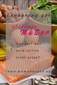 Ernahrung Fur Stillende Mutter Ernahrung Stillzeit Gesunde Ernahrung Fur Kinder