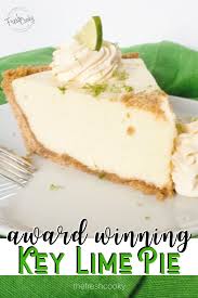 Best Ever Key Lime Pie Recipe The Fresh Cooky Recipe Best Key Lime Pie Key Lime Recipes Lime Recipes