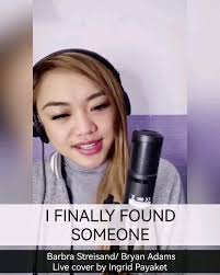 I FINALLY FOUND SOMEONE , By Barbra Streisand and Bryan Adams , Live cover  by Ingrid Payaket, Sharing a beautiful love duet! Enjoy singing along!  🎶❤️, Please FOLLOW and SUBSCRIBE. Full version