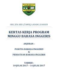 Panitia bahasa arab sekolah kebangsaan puncak alam 2 minggu bahasa arab sekolah kebangsaan puncak alam 2 jalan gugusan alam 7/1, seksyen 7 42300 bandar puncak alam, kuala selangor kertas kerja selangor darul ehsan1. Kertas Kerja Program Minggu Bahasa Inggeris