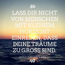 Machdeinding Motivation Quote Zitat Spruch Traume Traumegross Horizont Meer Ozean Selbststandig Unternehmer Entrepren Spruche Motivation Weisheiten