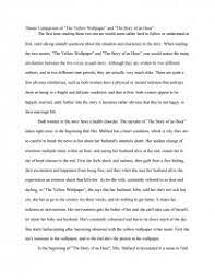 Also discover topics, titles, outlines, thesis statements, and conclusions for your yellow wallpaper essay. Theme Comparison Of The Yellow Wallpaper And The Story Of An Hour Essay