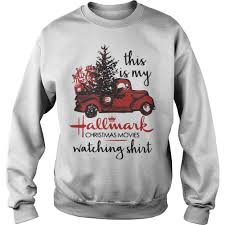 Truck This Is My Hallmark Christmas Movie Watching Sweater Christmas Movie Shirts Hallmark Christmas Movies Xmas Shirts