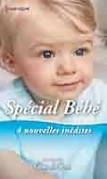 Spécial Bébé: Bagwell, Stella, Templeton, Karen, Graham, Lynne, Hewitt,  Kate, Collectif: 9782280232609: Books