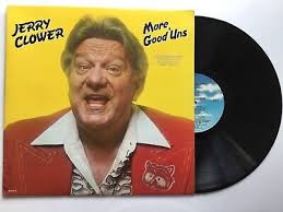JERRY CLOWER More Good 'Uns 1981 NM vinyl LP MCA MCA-5215 PROMO+bonus CD  TESTED