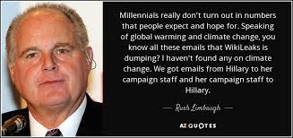 Rush Limbaugh quote: Millennials really don't turn out in numbers that  people expect...