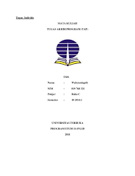 The final task program tap of paud ut paud is a course that must be taken by students of the terbukan university ut in the field of pg paud s1 programs. Tap Ut Raha