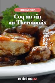 Coq Au Vin Au Thermomix Recettes De Cuisine Coq Au Vin Cuisine