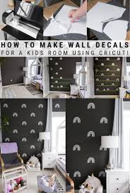 Diy Wall Decals Using Cricut Learn How To Make Your Own Wall Stickers Diy Wall Decals Diy Wall Diy Home Decor Projects