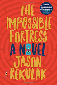 Read 53 reviews from the world's largest community for readers. The Impossible Fortress A Novel Rekulak Jason 9781501144417 Amazon Com Books
