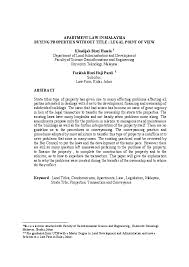This was in response to the growing number of. Pdf Apartment Law In Malaysia Buying Properties Without Title Legal Point Of View Khadijah Hussin Academia Edu