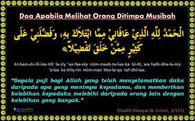 Apabila melihat orang tertimpa bala' (musibah), dia pun berlindung di mana dia mengucapkan ucapan tersebut dalam hatinya tanpa memperdengarkan … melakukan ziarah dan menghulurkan bantuan kepada orang yang ditimpa sesuatu musibah, seharusnya disertakan dengan ucapan doa takziah. Doa Apabila Melihat Orang Ditimpa Musibah Shafiqolbu