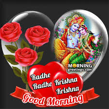 Download the latest radha krishna good morning images in hindi and krishna quotes in hindi share our quotes from our website to all your friends and family, especially close to your heart and make their morning the best by sharing our shayari, we have more collections related to radha krishna. 30 Good Morning Lovely Radha Krishna Images Morning Greetings Morning Quotes And Wishes Images