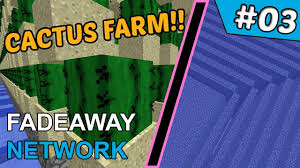 These could give you a full chest per hour. Building Huge Cactus Farm For The Faction Fadeaway 3 Minecraft Factions Youtube