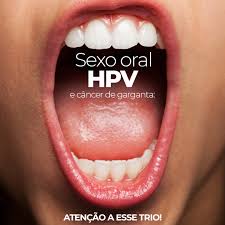 Câncer de garganta, HPV e sexo oral têm muito a ver!