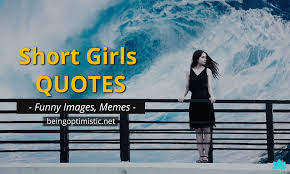 Admin march 18, 2016 1. 50 Short Girls Quotes In 2020 With Images Memes