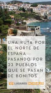 Feb 2012 | 6.175 mens. Una Ruta Por El Norte De Espana Pasando Por 23 Pueblos De Barcelona A Santiagodecompostela Espana Lugares Turisticos Espana Turismo Lugares De Espana