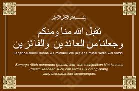Hari raya bukanlah milik orang yang pakai baju baru tapi bagi orang yang tambah taatnya begitu juga bukan milik orang yang bagus pakaian dan kendaraannya akan tetapi bagi orang yang. Ucapan Yang Bagus Pada Hari Raya Ied