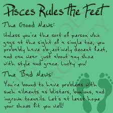 Pisces Rules The Feet Warning Do Not Use Your Zodiac Sign To Self Diagnose Any Physical Ailment That Shit Is To Be Do Pisces Moon Sign Pisces Gemini Cancer