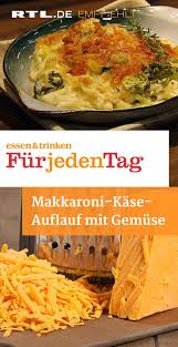 Makkaroni Kase Auflauf Mit Gemuse Rezepte Makkaroni Essen Und Trinken Rezepte