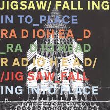 How To Disappear Completely And Never Be Found Again Radiohead Jigsaw Falling Into Place At Discogs