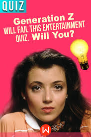 Here's what makes them tick. Generation Z Will Fail This Entertainment Quiz Will You Trivia Questions And Answers Movie Quizzes Quizzes For Fun