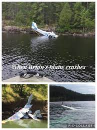 When Brian S Plane Crashes Moment In This Moment Adventure Tragedy