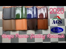 Harga genteng 2020 harga genteng beton Harga Genteng Keramik Perbiji Youtube