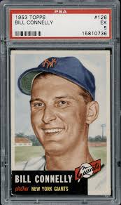 PSA 5 1953 Topps Bill Connelly White bio text