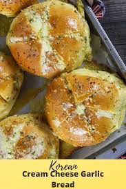 Korean Cream Cheese Garlic Bread Recipe In 2021 Garlic Cheese Bread Garlic Bread Easy Korean Cream