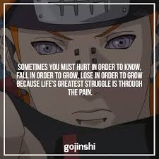 I hope you enjoyed the video!thanks for watching! Naruto Shippuden Pain Quotes Posted By Ryan Sellers