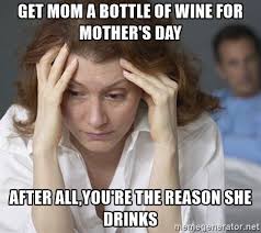 On sunday, may 10, it's time to break those mamas away from their daily grind of work, chores and millions of other responsibilities and let the fun and festivities commence! 40 Funny Mother S Day Memes Jokes And One Liners For 2020