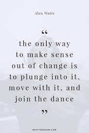 Quote From Alan Watts About Purpose Gratitude Inspiration Motivation Meditation Persona Self Discovery Quotes Discovery Quotes Personal Development Quotes