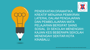 Maksud dari produk ini bisa dalam pada umumnya kegagalan menjadi orang kreatif dan inovatif disebabkan oleh ketidakseriusan kita untuk menjadi yang lebih baik, kekuatan seseorang. Pdf Pendekatan Dramatika Kreatif Menjana Pemikiran Lateral Dalam Pengajaran Dan Pembelajaran Mata Pelajaran Bersifat Sains Sosial Di Sekolah Menengah