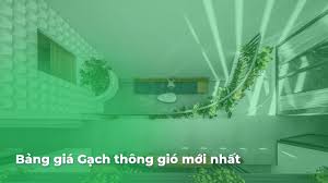 Bảng giá Gạch thông gió Hà Nội mới nhất Tháng 3 2025