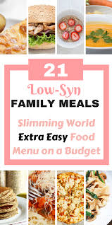 Slimming World Extra Easy Food Diary On A Budget 21 Low Syn Family Meals Savings 4 Savvy Mums Cooking For A Crowd Family Meals Easy Meals