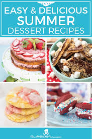 75+ best summer dessert ideas that make the most of the season's produce. Delicious Summer Dessert Recipes For A Crowd The American Patriette