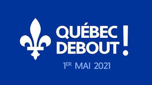 Im jahr 2021 fällt dieses ereignis auf einen samstag. Quebec Debout Montreal 1er Mai 2021 Stade Olympique Westmount 1 May 2021