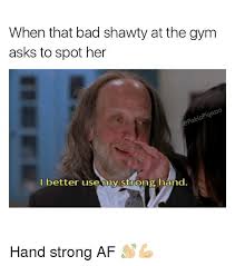 Take My Strong Hand Meme