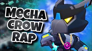 A little buff to mortis wouldn't hurt. Mecha Crow Rap Mecha Crow Voice Remix Brawl Stars Song Rap Mecha Crow