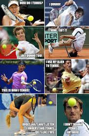 How Do I Tennis Tennis Funny Tennis Quotes Funny Pictures