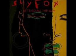 Sly Fox Como Tu Te Liama Tell Me Whats Your Name Sly One Hit Wonder Your Name