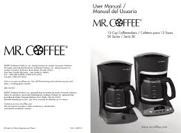 The classic functionality of mr. Mr Coffee Sk13 Rb Sk12 Sk13 Np User Manual Manualzz