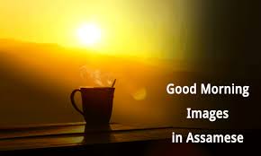 Check spelling or type a new query. Download 100 Good Morning Images In Assamese Good Morning Assamese Status Assam News Live