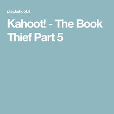 Kahoot The Book Thief Part 5 The Book Thief Kahoot Game Based Learning